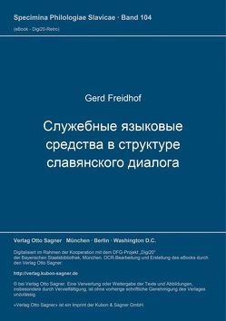 Služebnye jazykovye sredstva v strukture slavjanskogo dialoga von Freidhof,  Gerd