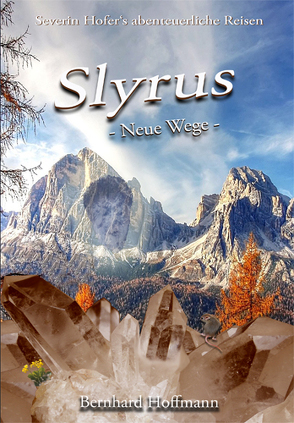 Slyrus – Neue Wege von Hoffmann,  Bernhard