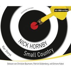 Small Country von Baumann,  Christian, Blumenbach,  Ulrich, Drechsler,  Clara, Güldenberg,  Patrick, Hellmann,  Harald, Hornby,  Nick, Kabst,  Simone