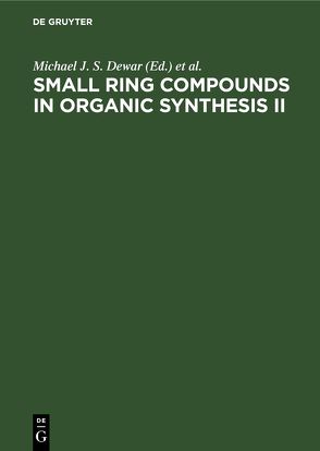 Small Ring Compounds in Organic Synthesis II von Binger,  Paul, Krief,  Alain