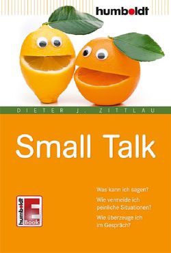 Small Talk von Zittlau,  Dieter J.