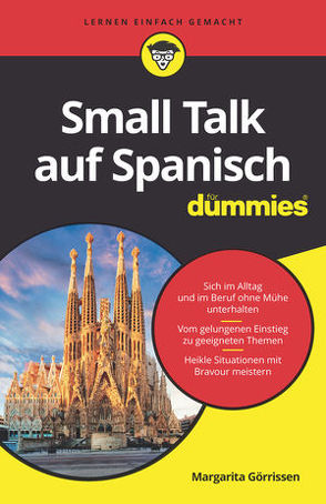 Small Talk auf Spanisch für Dummies von Görrissen,  Margarita