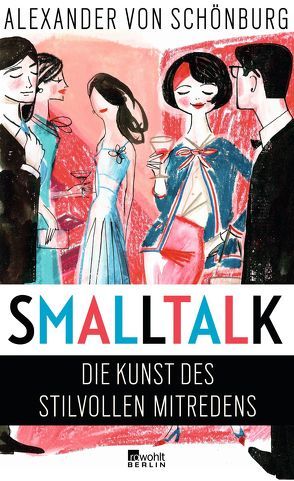 Smalltalk von Schönburg,  Alexander von