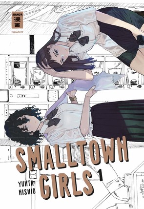 Smalltown Girls 01 von Klepper,  Dorothea, Nishio,  Yuhta