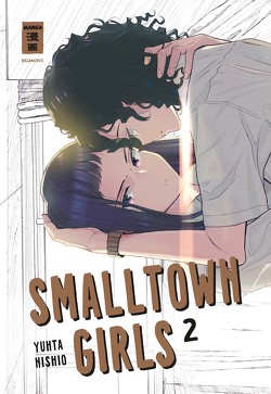 Smalltown Girls 02 von Klepper,  Dorothea, Nishio,  Yuhta