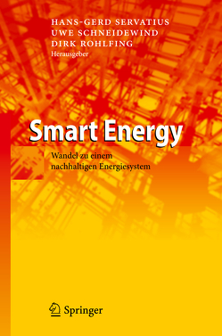 Smart Energy von Rohlfing,  Dirk, Schneidewind,  Uwe, Servatius,  Hans-Gerd