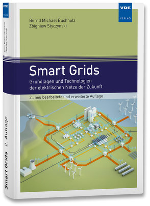 Smart Grids von Buchholz,  Bernd Michael, Styczynski,  Zbigniew Antoni