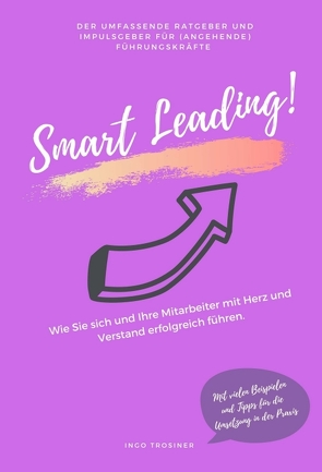 Smart Leading von Trosiner,  Ingo