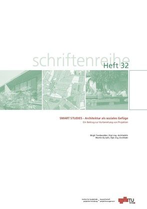 Smart Studies – Architektur als soziales Gefüge von Kunath,  Martin, Trenkwalder,  Birgit