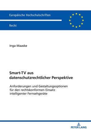 Smart-TV aus datenschutzrechtlicher Perspektive von Maaske,  Inga