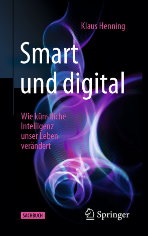 Smart und digital von Henning,  Klaus