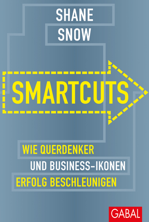 Smartcuts von Bertheau,  Nikolas, Snow,  Shane