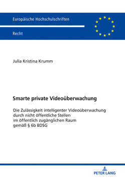 Smarte private Videoüberwachung von Krumm,  Julia Kristina