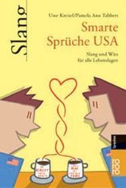 Smarte Sprüche USA von Kreisel,  Uwe, Tabbert,  Pamela Ann