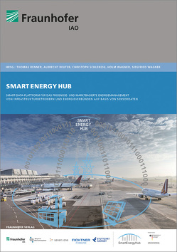 SmartEnergyHub. von Babel,  Robin, Gauss,  Armin, Häfele,  Michael, Schmidt,  Felix, Seibold,  Nicole, Siehler,  Elias, Sivorotka,  Filippos, Stetter,  Daniel, Wohlfrom,  Andreas, Zech,  Daniel, Zindler,  Oliver