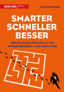 Smarter, schneller, besser von Duhigg,  Charles