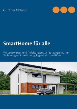 SmartHome für alle von Ohland,  Günther