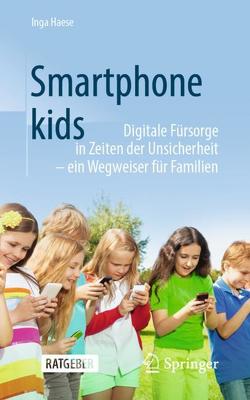 Smartphonekids von Haese,  Inga, Mikolajek,  Jadwiga