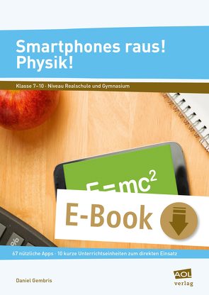 Smartphones raus! Physik! von Gembris,  Daniel