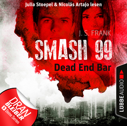 Smash99 – Folge 05 von Artajo,  Nicolás, Frank,  J. S., Stoepel,  Julia