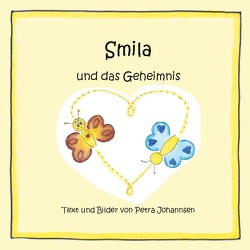 Smila und das Geheimnis von Johannsen,  Petra