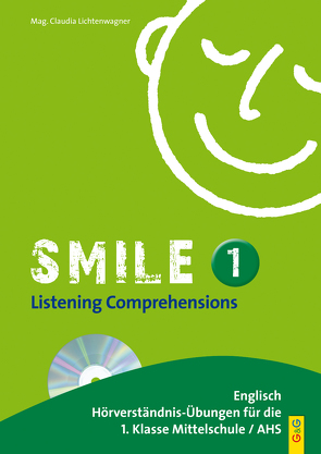 Smile – Listening Comprehensions 1 mit CD von Lichtenwagner,  Claudia