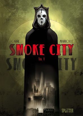 Smoke City von Carré,  Benjamin, Mariolle,  Mathieu