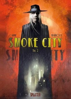 Smoke City von Carré,  Benjamin, Mariolle,  Mathieu