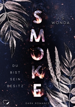 SMOKE von Wonda,  J. S.