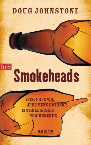 Smokeheads von Johnstone,  Doug, Prugger,  Liselotte