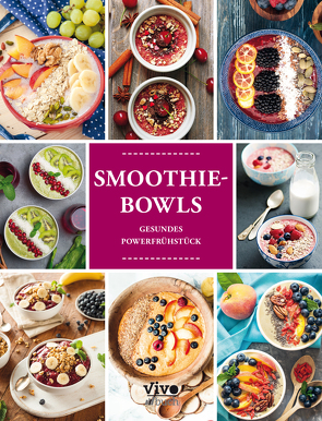 Smoothie Bowls von Vivo Buch UG