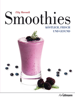 Smoothies von Maranik,  Eliq