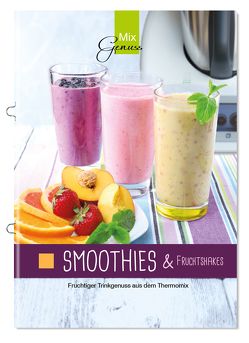 Smoothies & Fruchtshakes von Wild,  Corinna