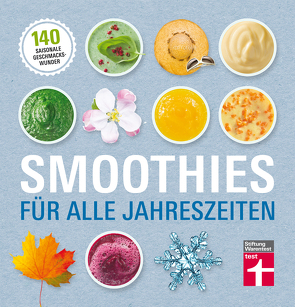 Smoothies für alle Jahreszeiten von Büscher,  Astrid