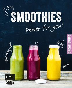 Smoothies – Power for you! von Pawassar,  Irina