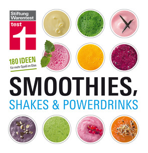 Smoothies, Shakes & Powerdrinks von Büscher,  Astrid