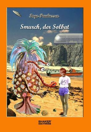 Smurch, der Solbat von Paulussen,  Ingo