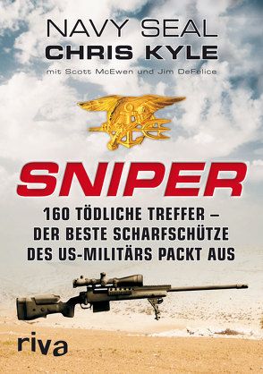 Sniper von Jim DeFelice, Kyle,  Chris, Scott McEwen