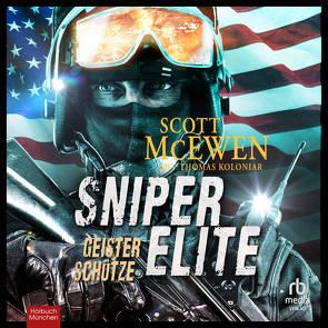 Sniper Elite von McEwen,  Scott, Wilhelm,  Carsten