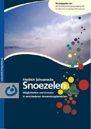 Snoezelen von Schwanecke,  Friedrich