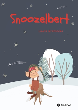 Snoozelbert von Gromodka,  Laura