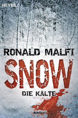 Snow – Die Kälte von Langowski,  Jürgen, Malfi,  Ronald