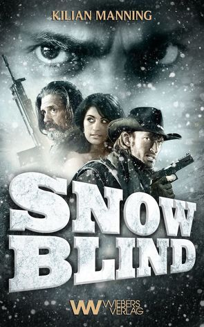 Snowblind von Manning,  Kilian