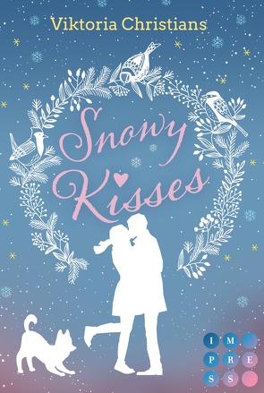 Snowy Kisses. Schreib dich in mein Herz von Christians,  Viktoria