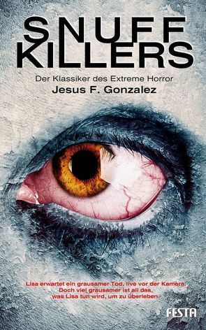 Snuff Killers von Gonzalez,  Jesus F.