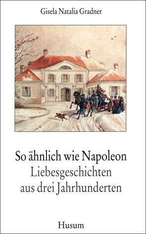 So ähnlich wie Napoleon von Gradner,  Gisela N