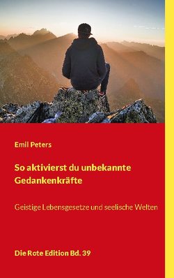 So aktivierst du unbekannte Gedankenkräfte von Peters,  Emil