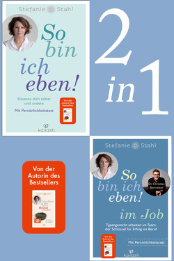 So bin ich eben!: So bin ich eben! / So bin ich eben! im Job (2in1-Bundle) von Bernreiter,  Christian, Stahl,  Stefanie