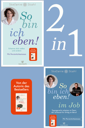 So bin ich eben!: So bin ich eben! / So bin ich eben! im Job (2in1-Bundle) von Bernreiter,  Christian, Stahl,  Stefanie