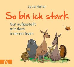 So bin ich stark von Heller,  Jutta, Pannen,  Kai